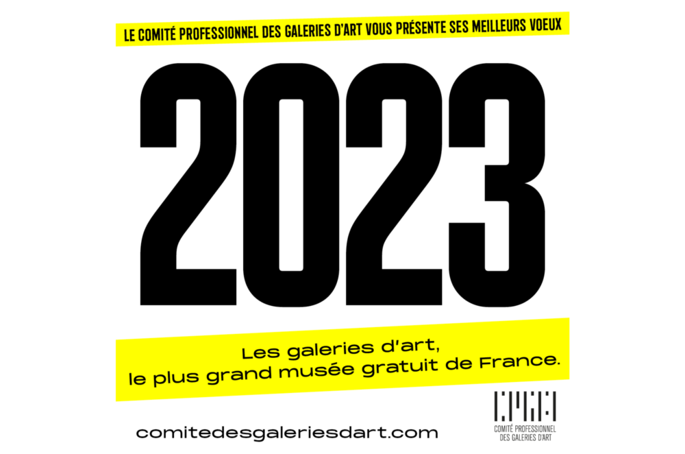 Bonne année 2023 ! - Comité Professionnel des Galeries d'Art