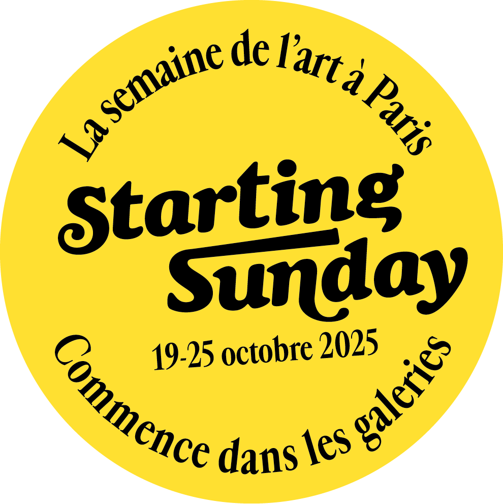 Starting Sunday 2025 - Comité Professionnel des Galeries d'Art